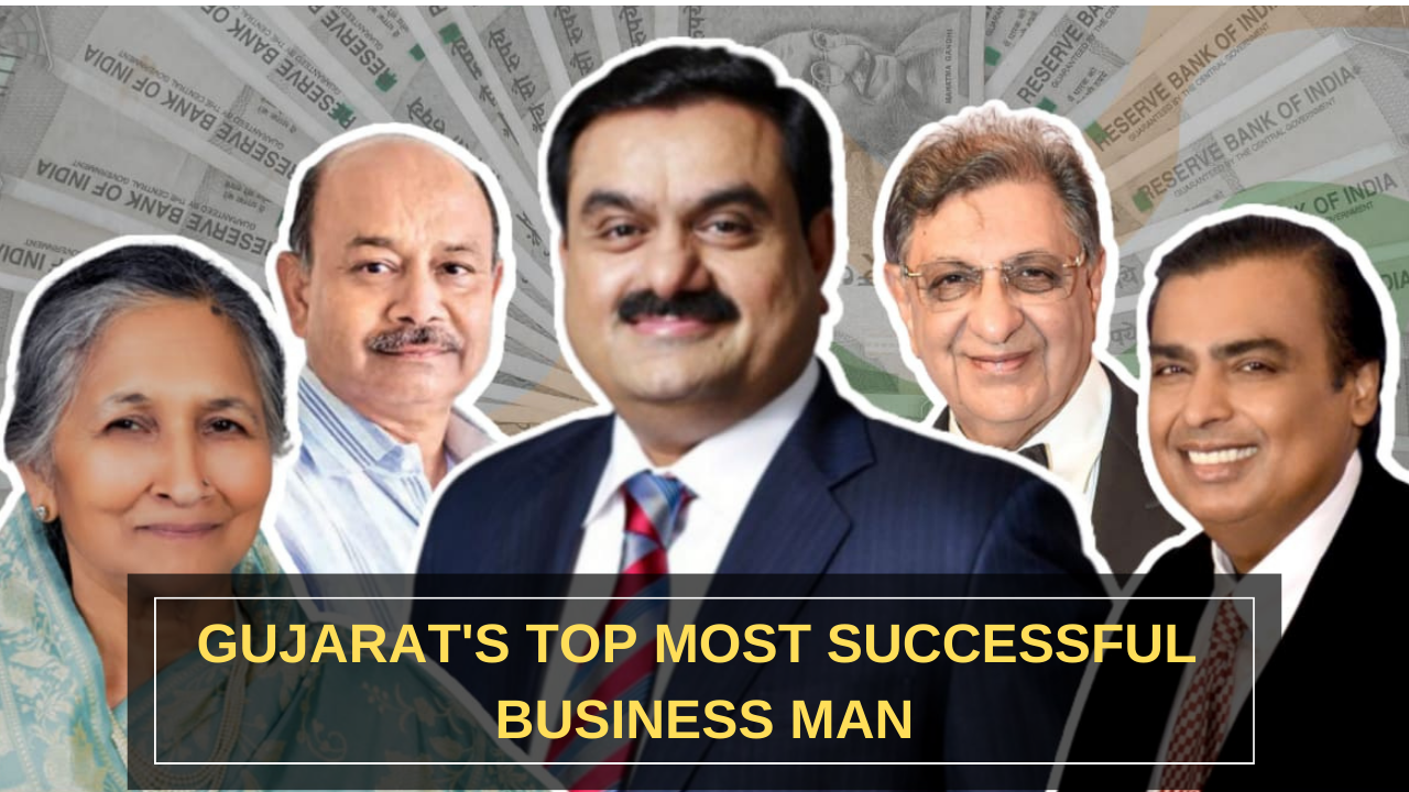 Gujarat's top 10 most Successful business man