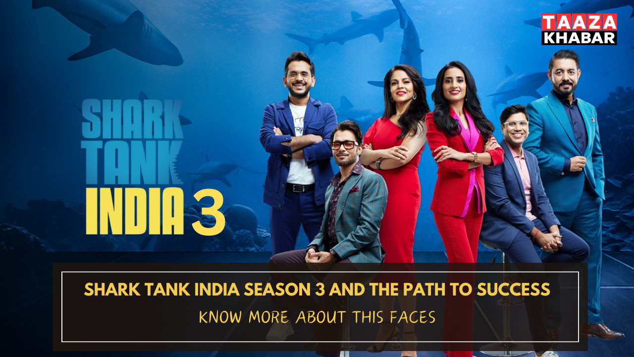 Shark Tank India Season 3 and the Path to Success