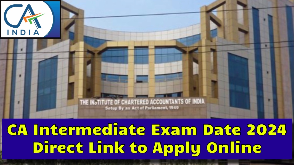 CA Intermediate Exam Date