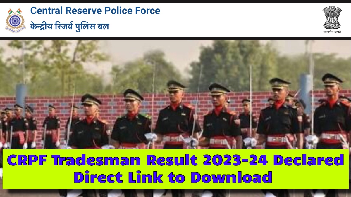 CRPF Tradesman Result